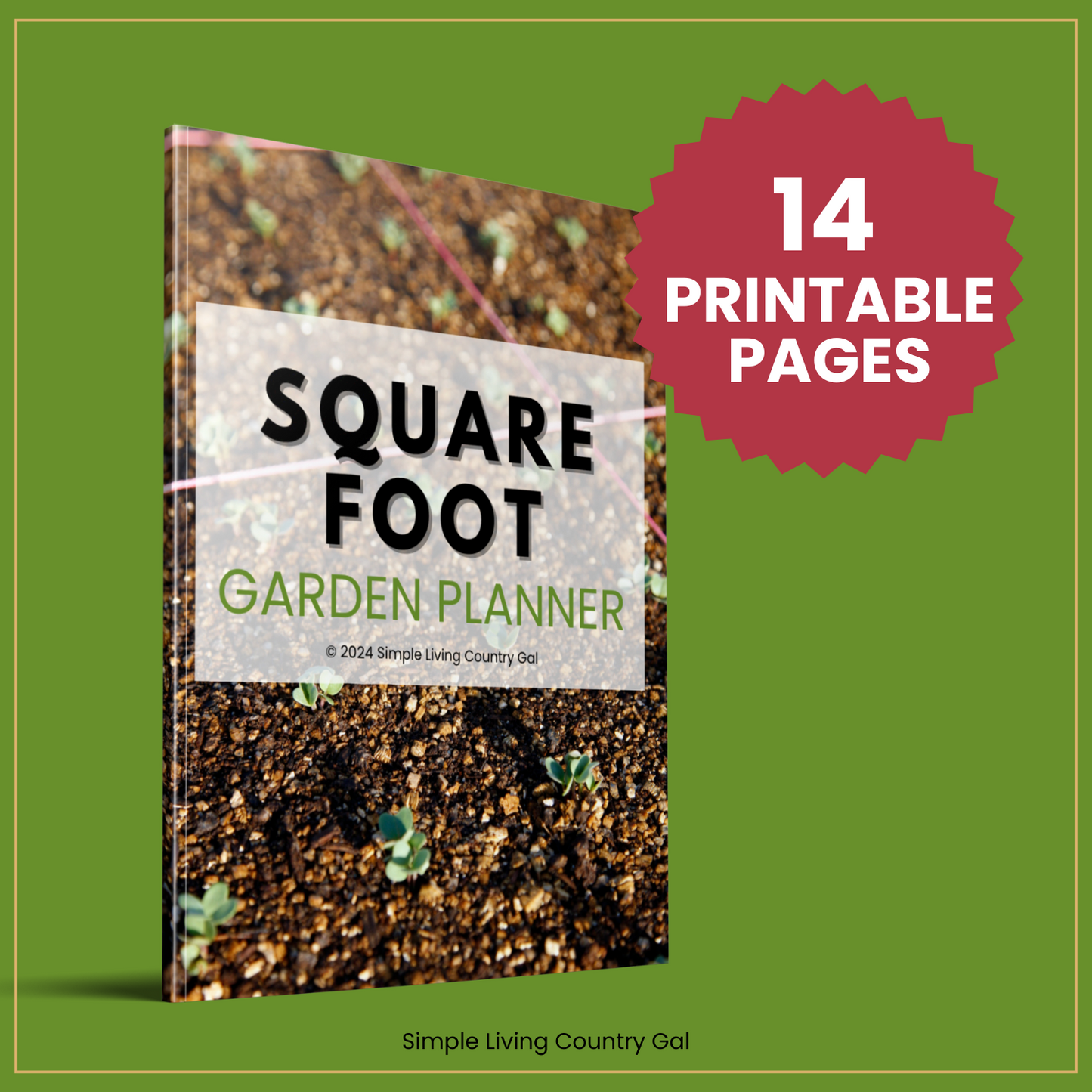 Square Foot Garden Guide and Planner!